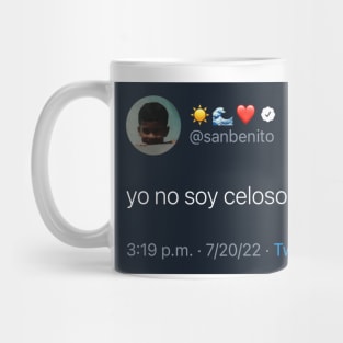 Yo no soy celoso trino Mug